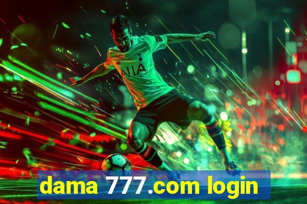 dama 777.com login