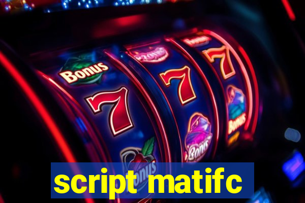 script matifc