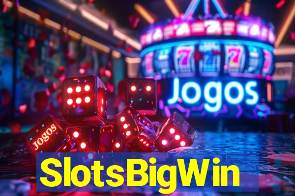 SlotsBigWin