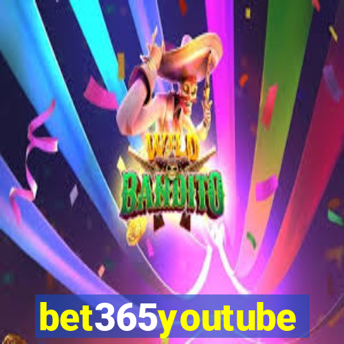 bet365youtube