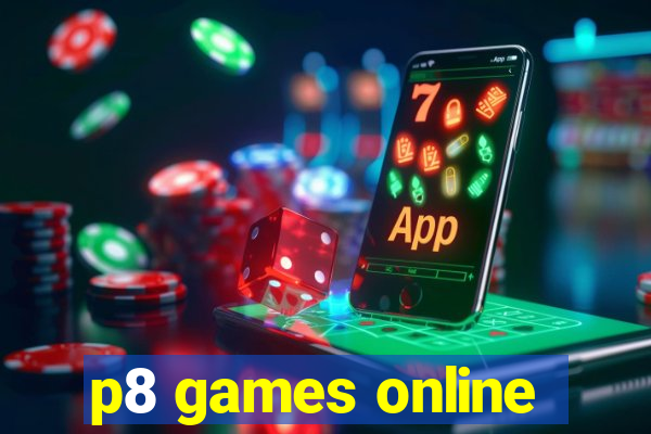 p8 games online