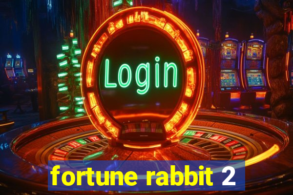 fortune rabbit 2