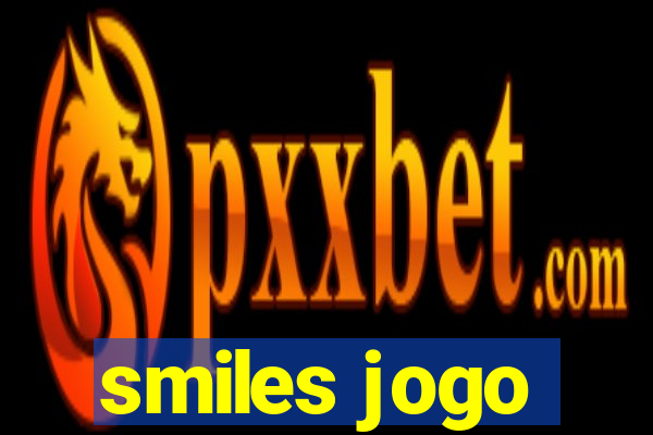 smiles jogo