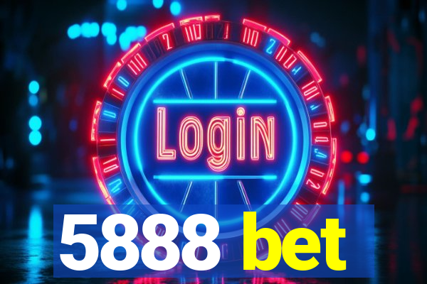 5888 bet