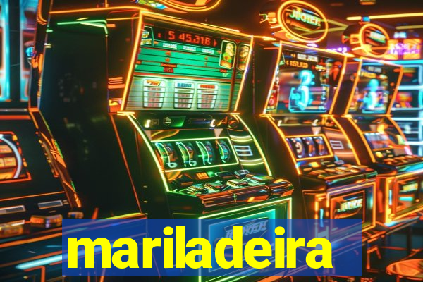 mariladeira