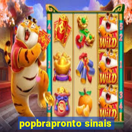 popbrapronto sinais