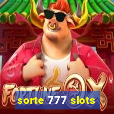 sorte 777 slots