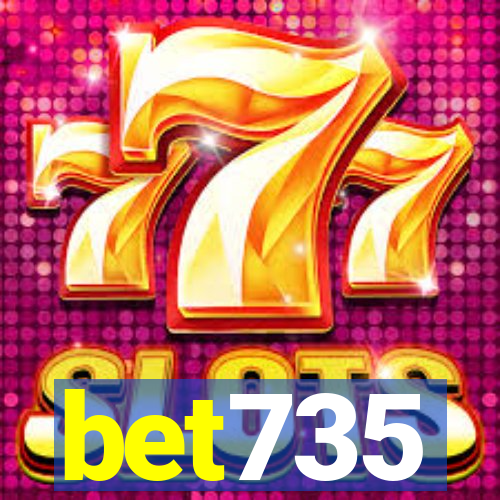 bet735