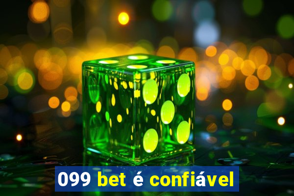 099 bet é confiável