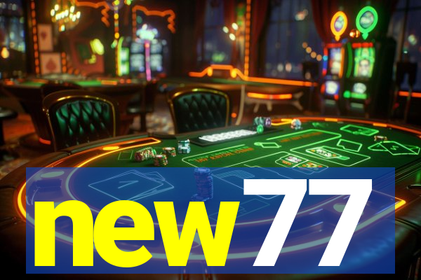 new77