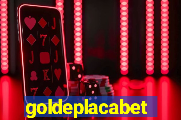 goldeplacabet