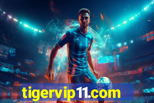 tigervip11.com