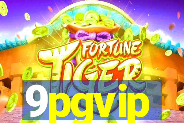 9pgvip