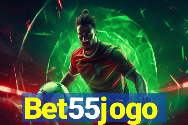 Bet55jogo