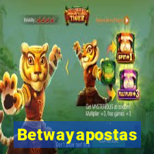 Betwayapostas