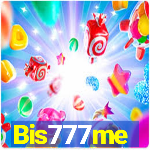 Bis777me