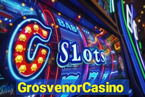 GrosvenorCasino