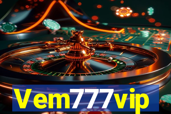 Vem777vip