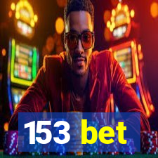 153 bet