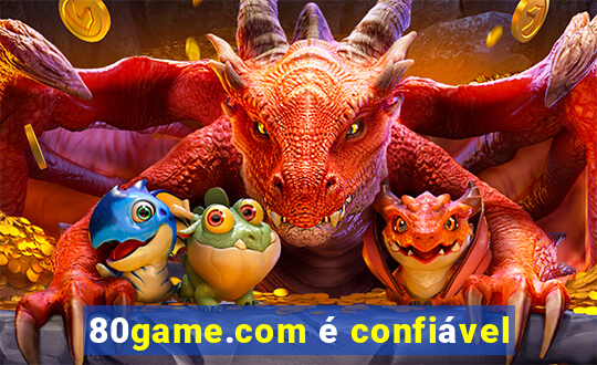 80game.com é confiável