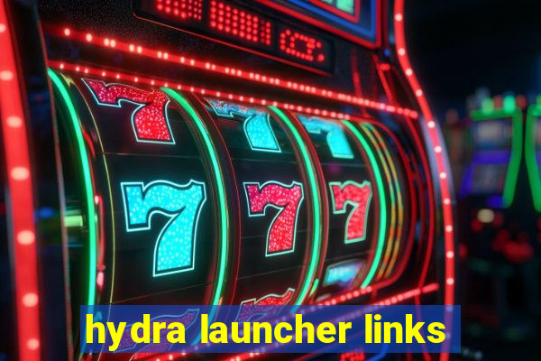 hydra launcher links