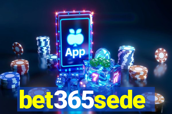 bet365sede