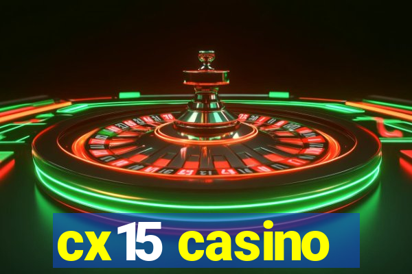 cx15 casino