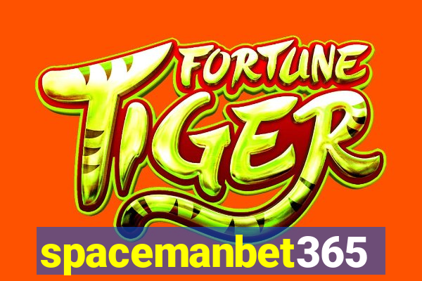 spacemanbet365