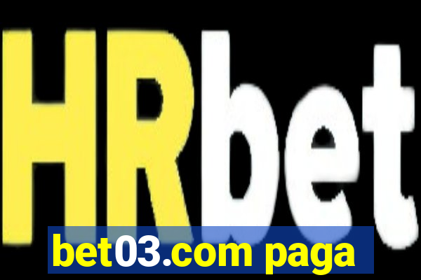 bet03.com paga