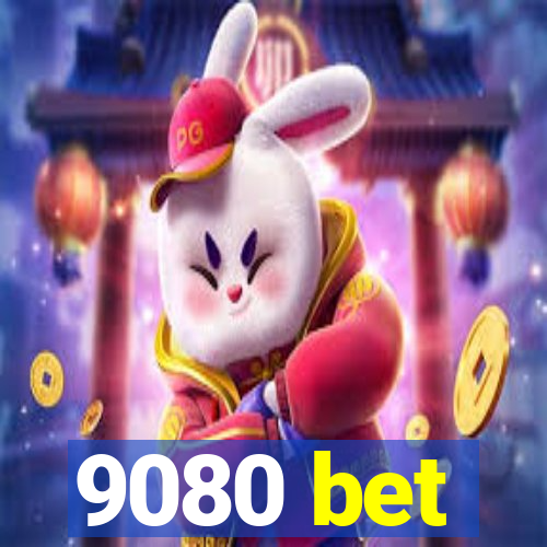 9080 bet