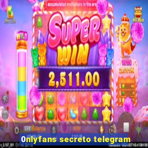 0nlyfans secreto telegram