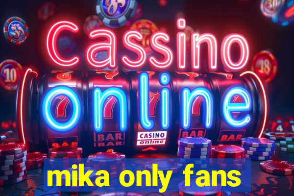 mika only fans