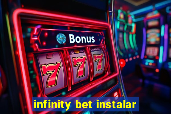 infinity bet instalar