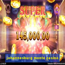 johannesburg monte casino