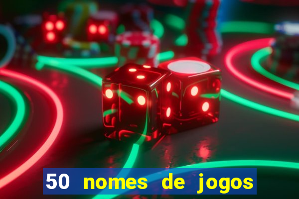 50 nomes de jogos com bola