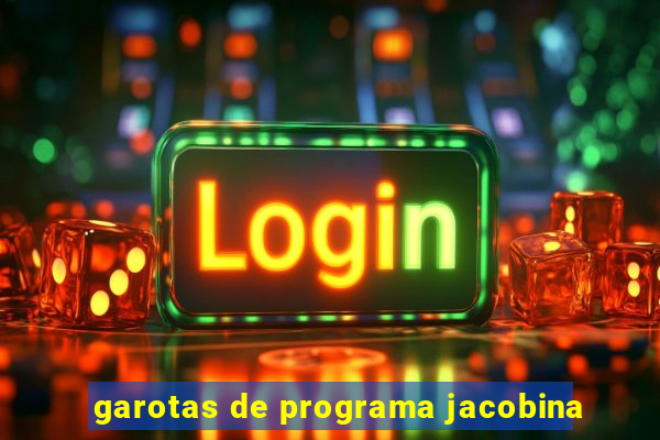 garotas de programa jacobina