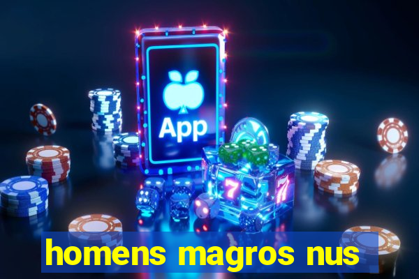 homens magros nus