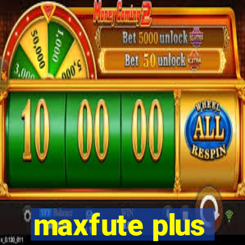 maxfute plus