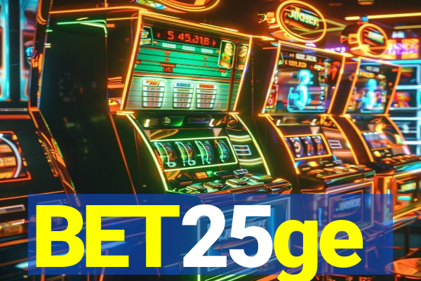 BET25ge