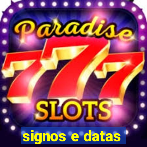 signos e datas