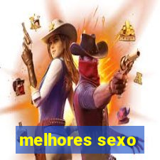 melhores sexo