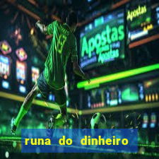 runa do dinheiro como ativar