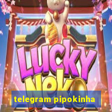 telegram pipokinha