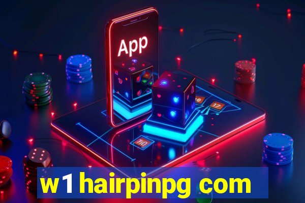 w1 hairpinpg com