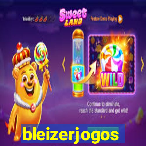 bleizerjogos