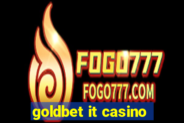 goldbet it casino