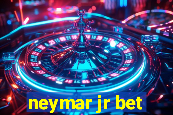 neymar jr bet