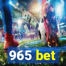 965 bet