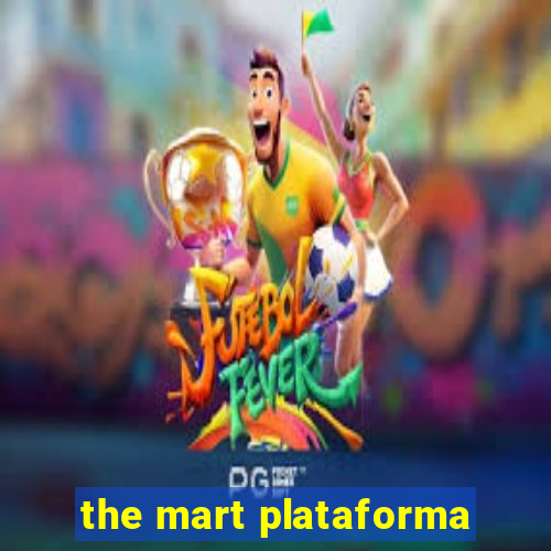 the mart plataforma