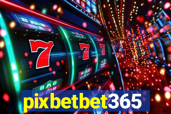 pixbetbet365